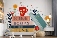 Hand-lettered reading quote sitting on Books So Little Time wall mural